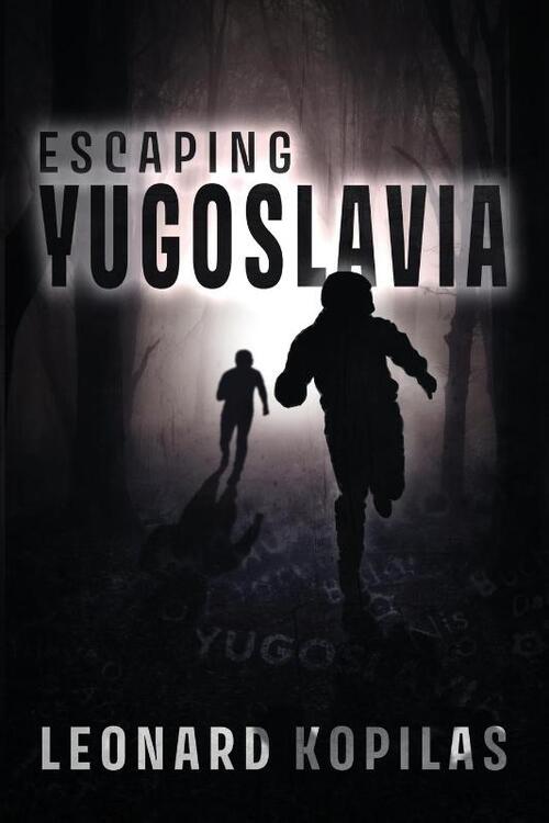 Escaping Yugoslavia