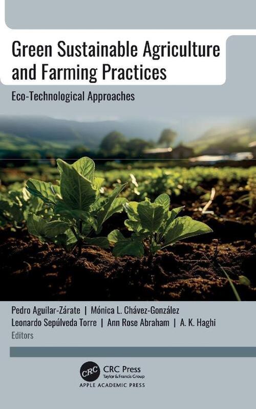 Green Sustainable Agriculture and Farming Practices