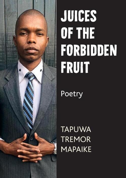 Juices of the Forbidden Fruit