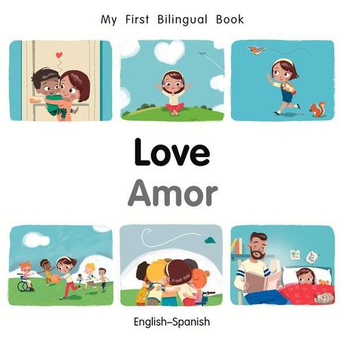 My First Bilingual BookLove (EnglishSpanish)