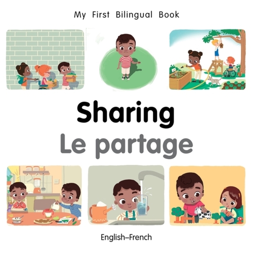 My First Bilingual BookSharing (EnglishFrench)