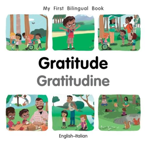 My First Bilingual BookGratitude (EnglishItalian)