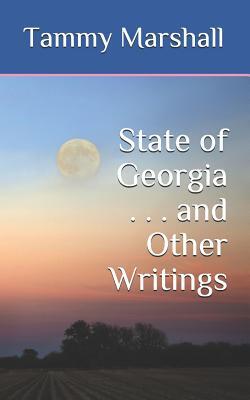 State of Georgia . . . and Other Writings