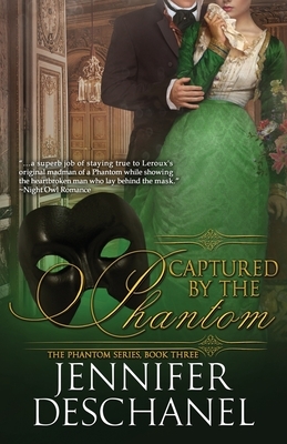 Captured By The Phantom: A Phantom of the Opera Romance Series