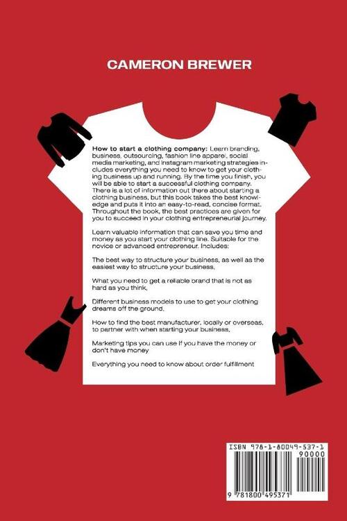 How to Start a Clothing Company - Deluxe Edition Learn Branding, Business, Outsourcing, Graphic Design, Fabric, Fashion Line Apparel, Shopify, Fashion, Social Media, and Instagram Marketing