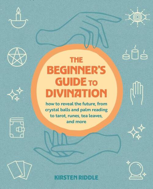 The Beginner's Guide to Divination