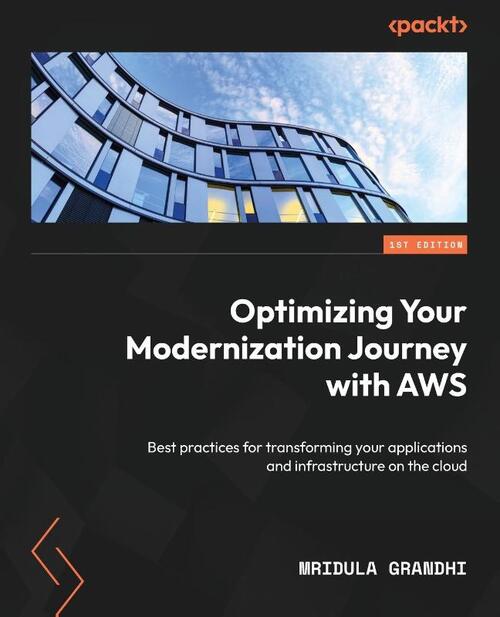 Optimizing Your Modernization Journey with AWS