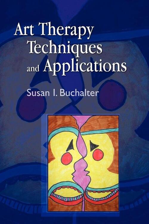 Art Therapy Techniques and Applications