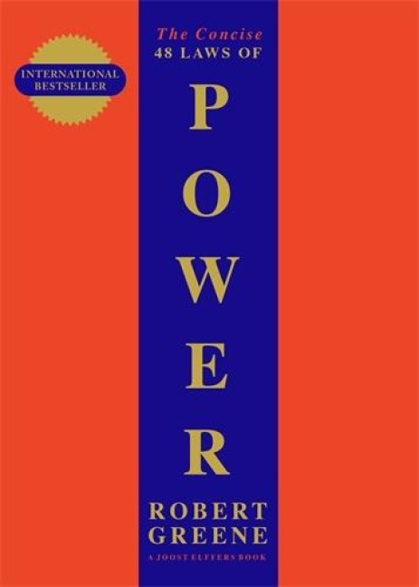 The Concise 48 Laws Of Power