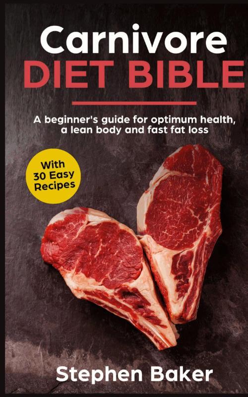 Carnivore Diet Bible