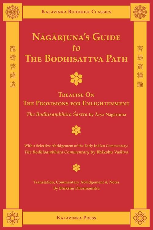 Nagarjuna's Guide to the Bodhisattva Path