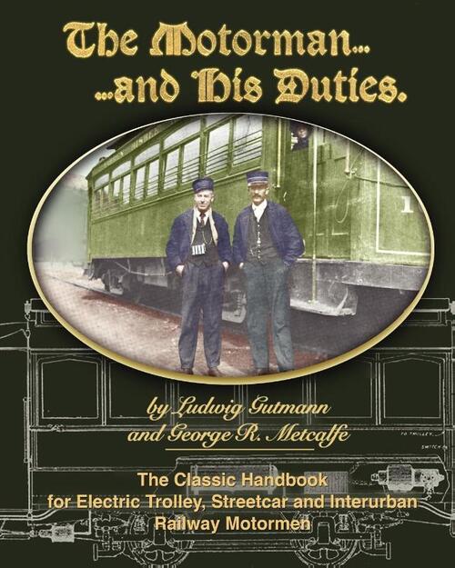 The Motorman and His Duties