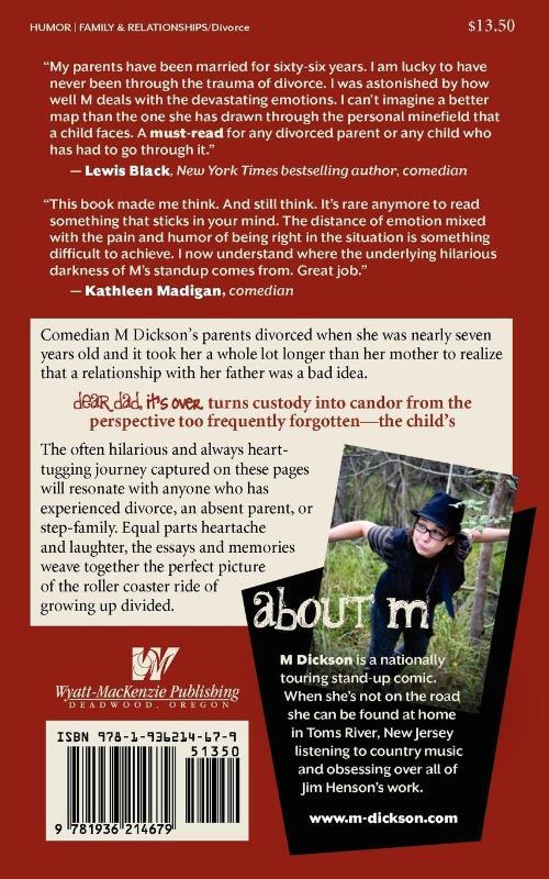 Dear Dad, It's Over.