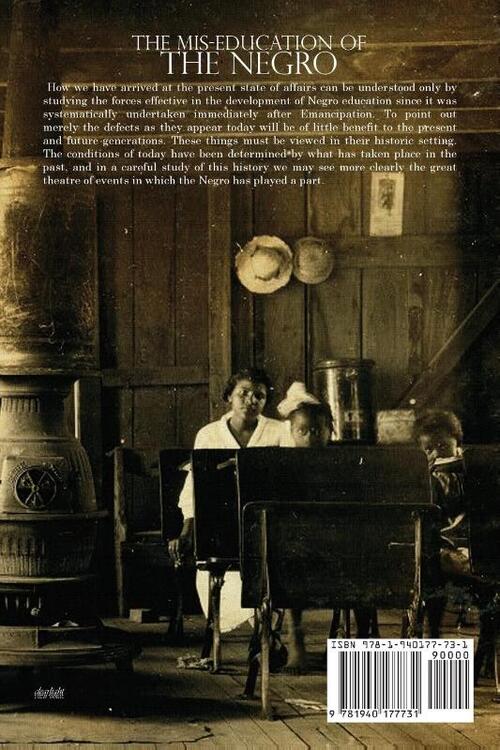 The Mis-Education of the Negro