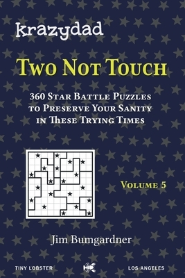 Krazydad Two Not Touch Volume 5