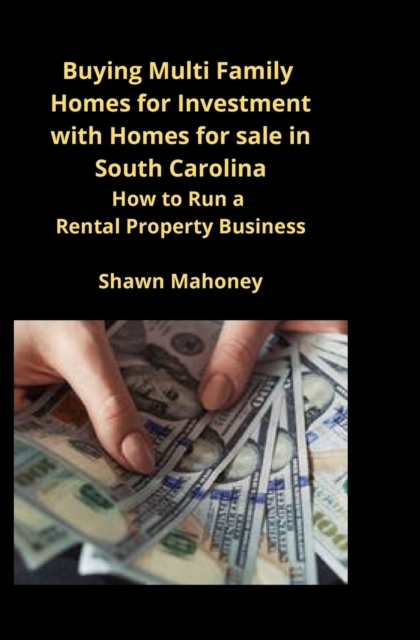 Buying Multi Family Homes for Investment with Homes for sale in South Carolina