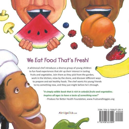 We Eat Food That's Fresh