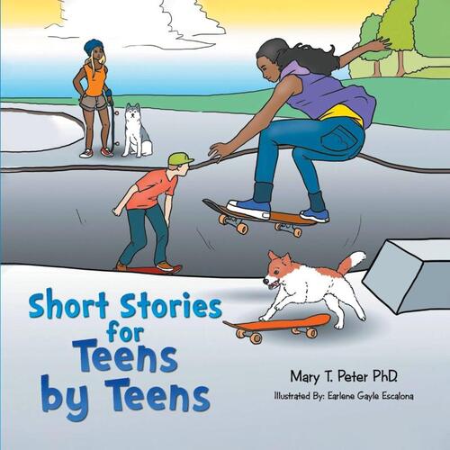 Short Stories for Teens by Teens