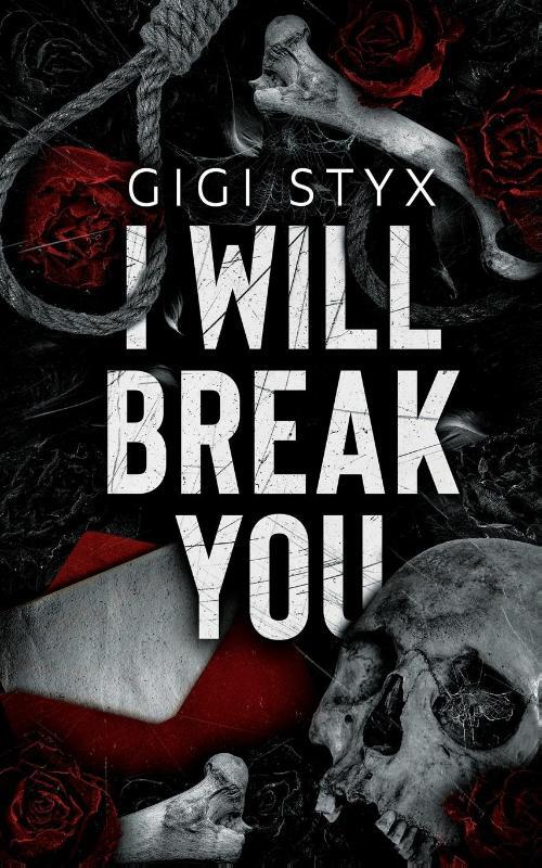 I Will Break you