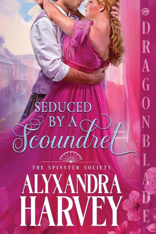 Seduced by a Scoundrel