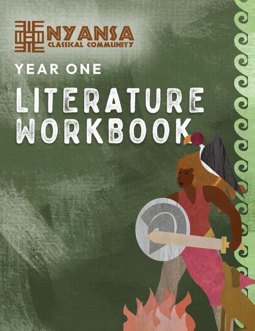 Nyansa Classical Community Year One Literature Workbook