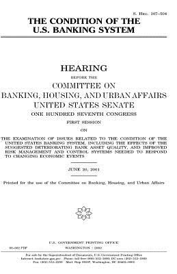The condition of the U.S. banking system