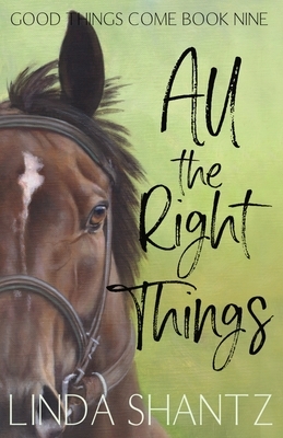 All The Right Things: Good Things Come Book 9