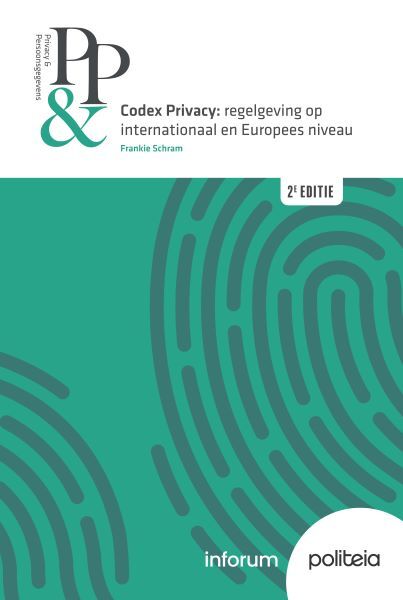 Codex Privacy: regelgeving op internationaal en Europees niveau | 2e editie