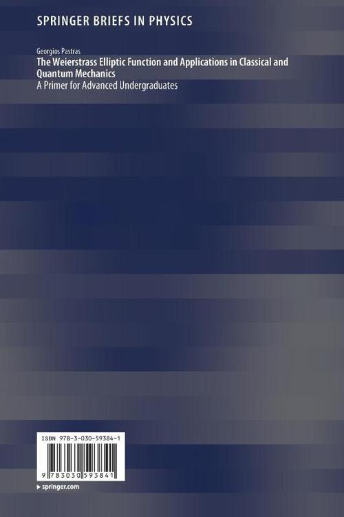 The Weierstrass Elliptic Function and Applications in Classical and Quantum Mechanics