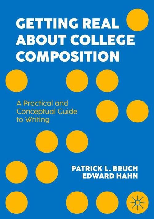Getting Real About College Composition