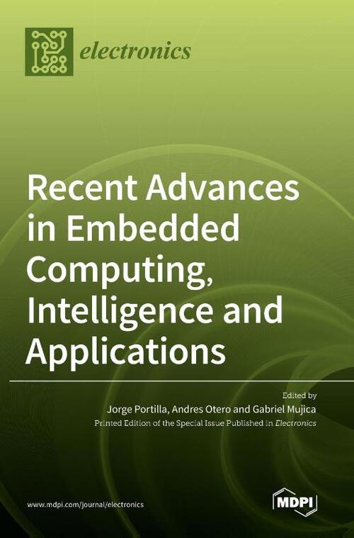 Recent Advances in Embedded Computing, Intelligence and Applications