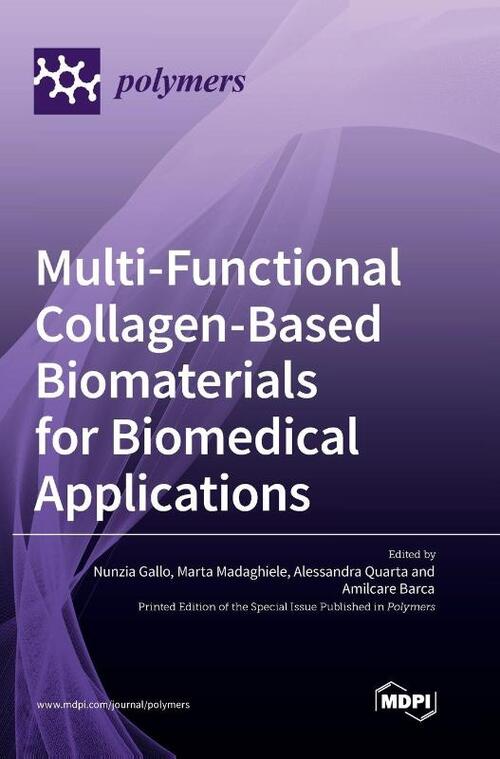 Multi-Functional Collagen-Based Biomaterials for Biomedical Applications