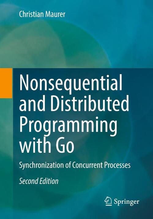 Nonsequential and Distributed Programming with Go
