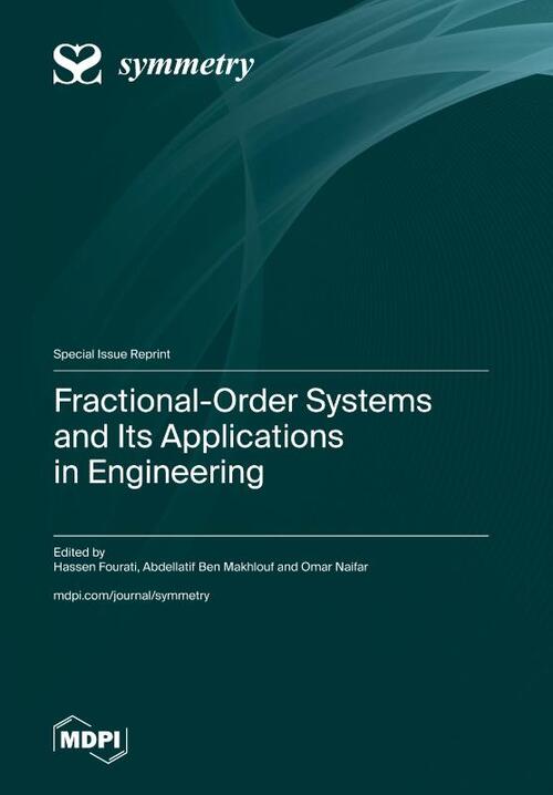 Fractional-Order Systems and Its Applications in Engineering