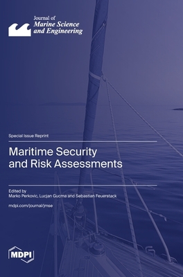 Maritime Security and Risk Assessments