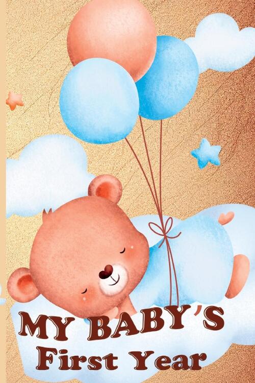 My Baby's First Year