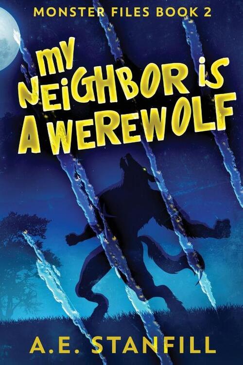 My Neighbor Is A Werewolf