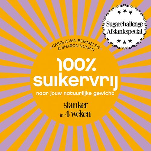 100% Suikervrij Naar Jouw Natuurlijke Gewicht
