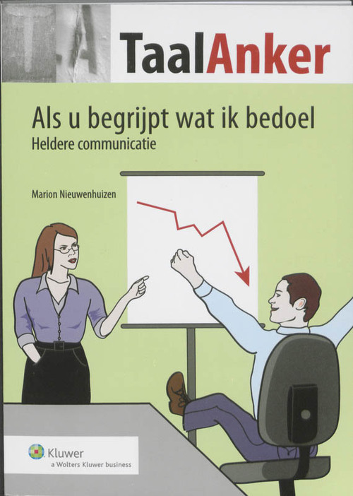Als u begrijpt wat ik bedoel