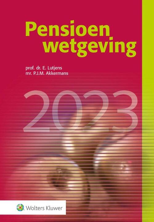 Pensioenwetgeving 2023 Boek 9789013171273