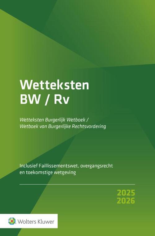 Wetteksten Burgerlijk Wetboek/Wetboek van Burgerlijke Rechtsvordering 2025-2026