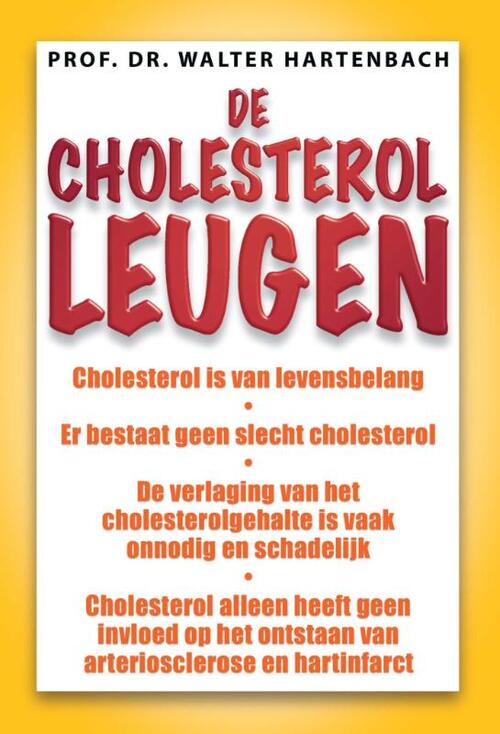De cholesterol-leugen