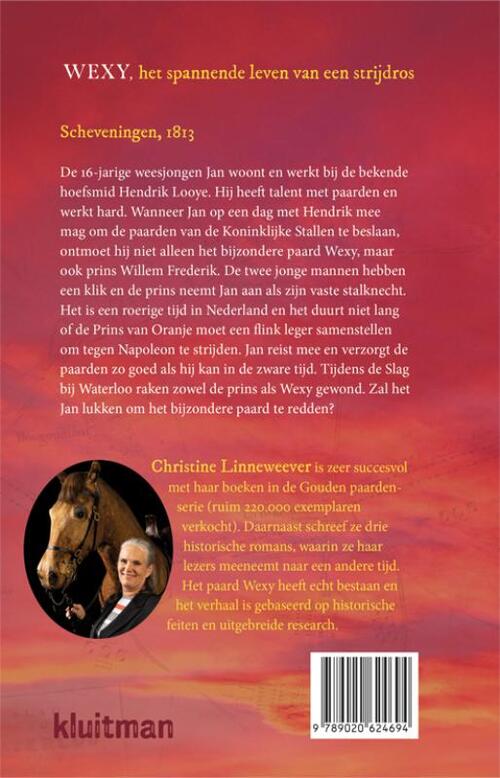 Wexy, het spannende leven van een strijdros, Christine Linneweever