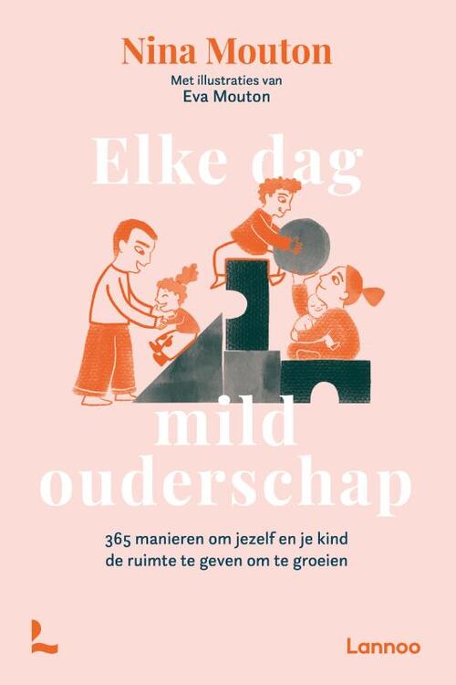 Elke dag mild ouderschap