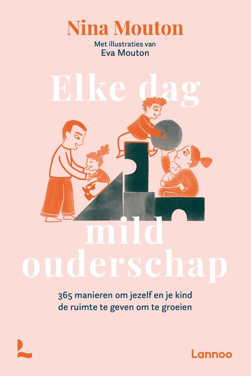 Elke dag mild ouderschap