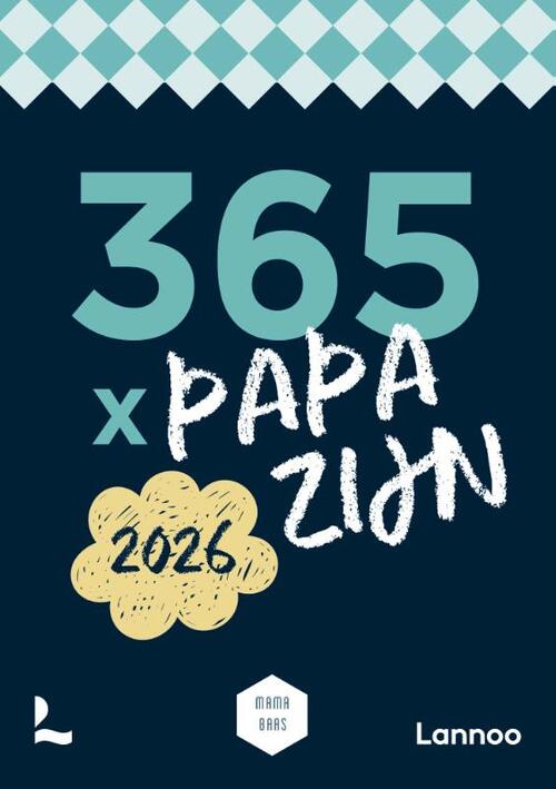 Scheurkalender 365 x papa zijn 2026