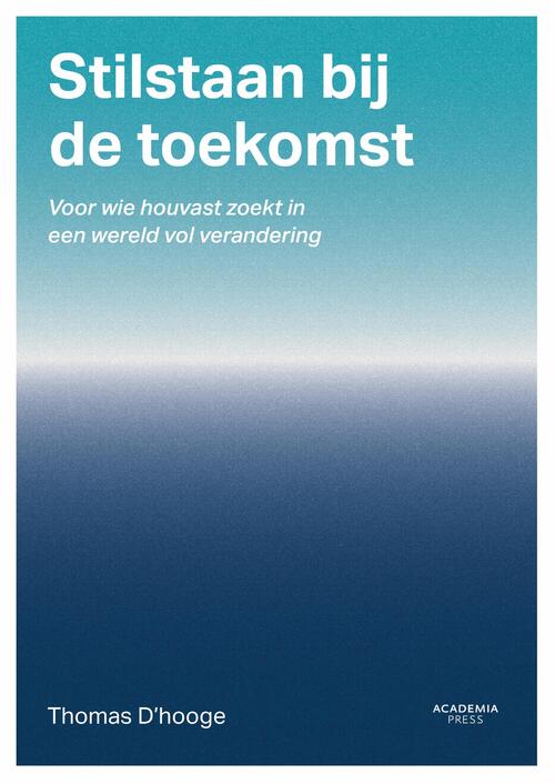 Stilstaan bij de toekomst