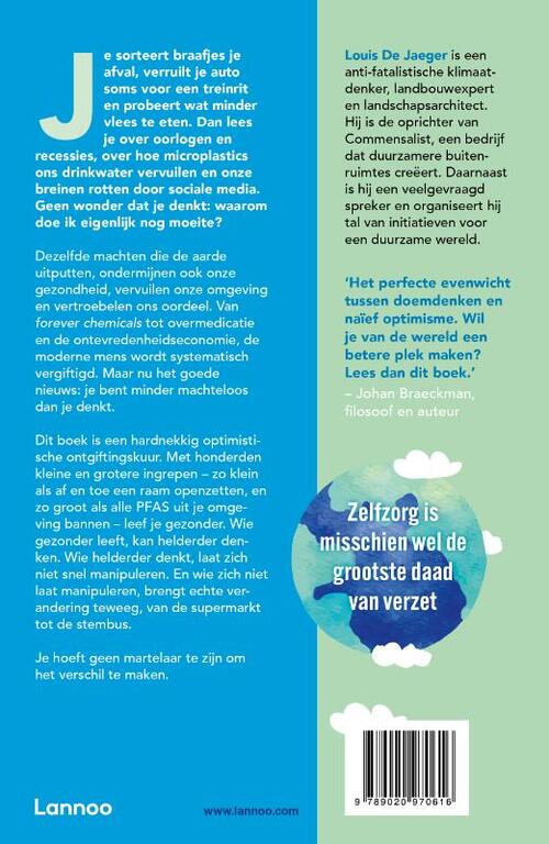 Red eerst jezelf (en dan pas de planeet)