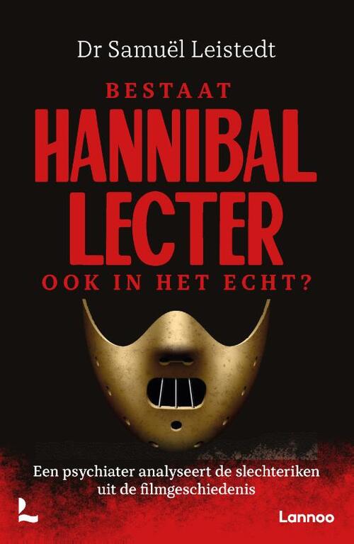 Bestaat Hannibal Lecter ook in het echt?