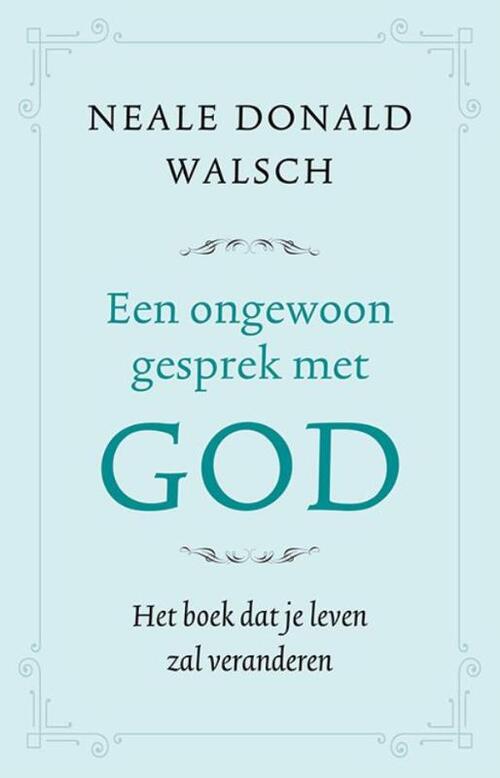 Een ongewoon gesprek met God